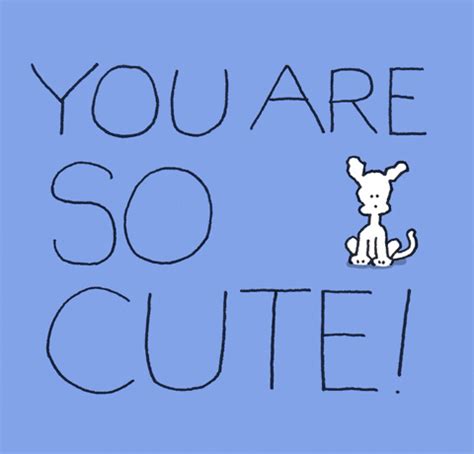 you cute|You Are Cute GIFs